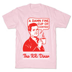 A  Damn Fine Cup of Coffee The RR Dine T-Shirt