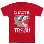 Chaotic Trash (Raccoon) T-Shirt