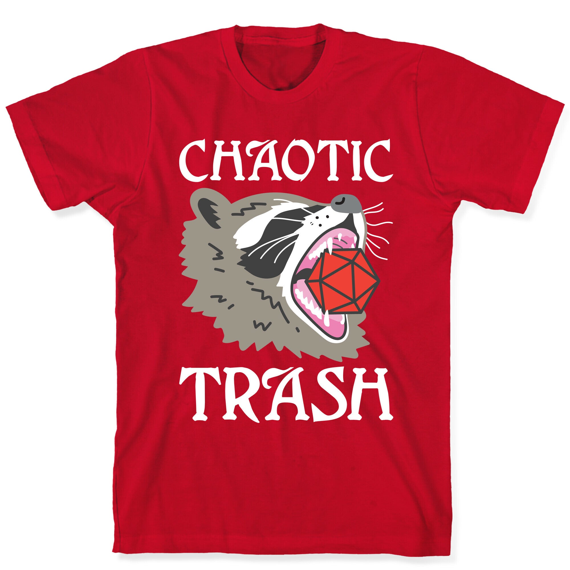 Chaotic Trash (Raccoon) T-Shirt