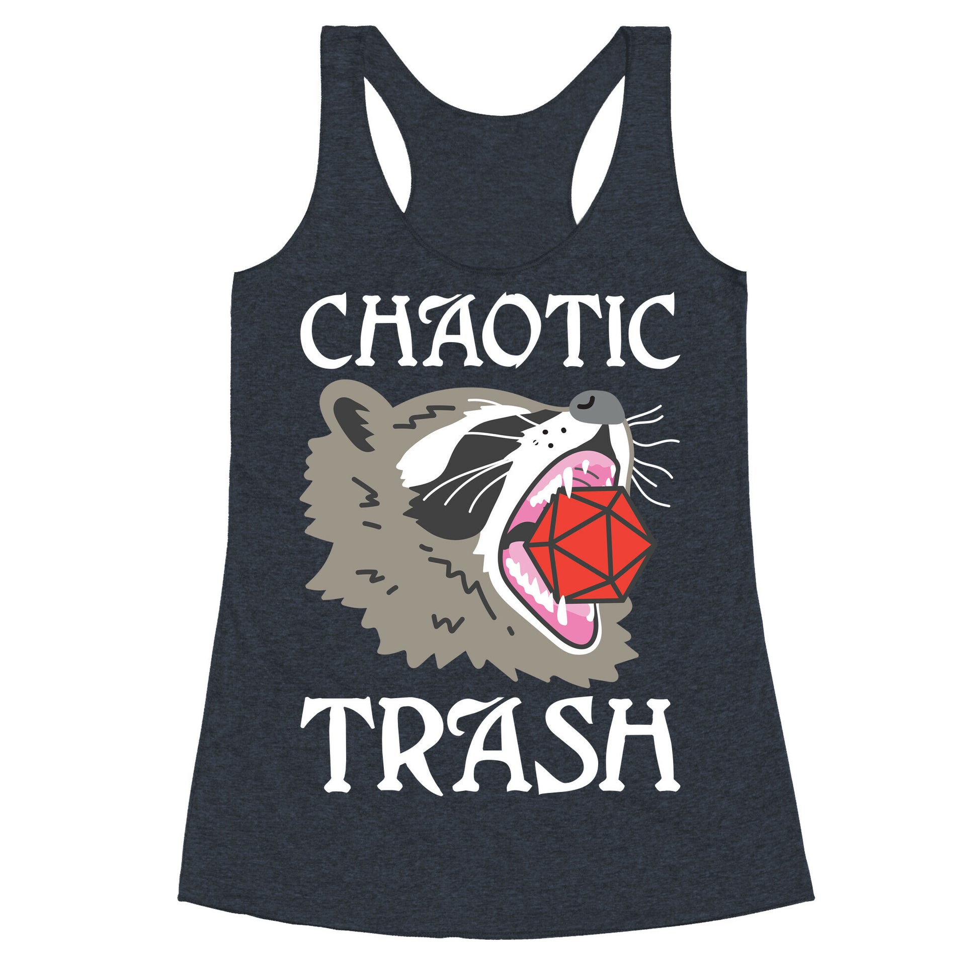 Chaotic Trash (Raccoon) Racerback Tank