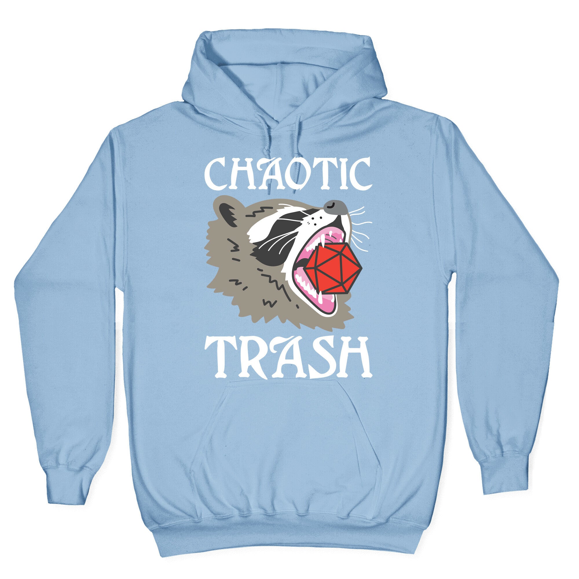 Chaotic Trash (Raccoon) Hoodie