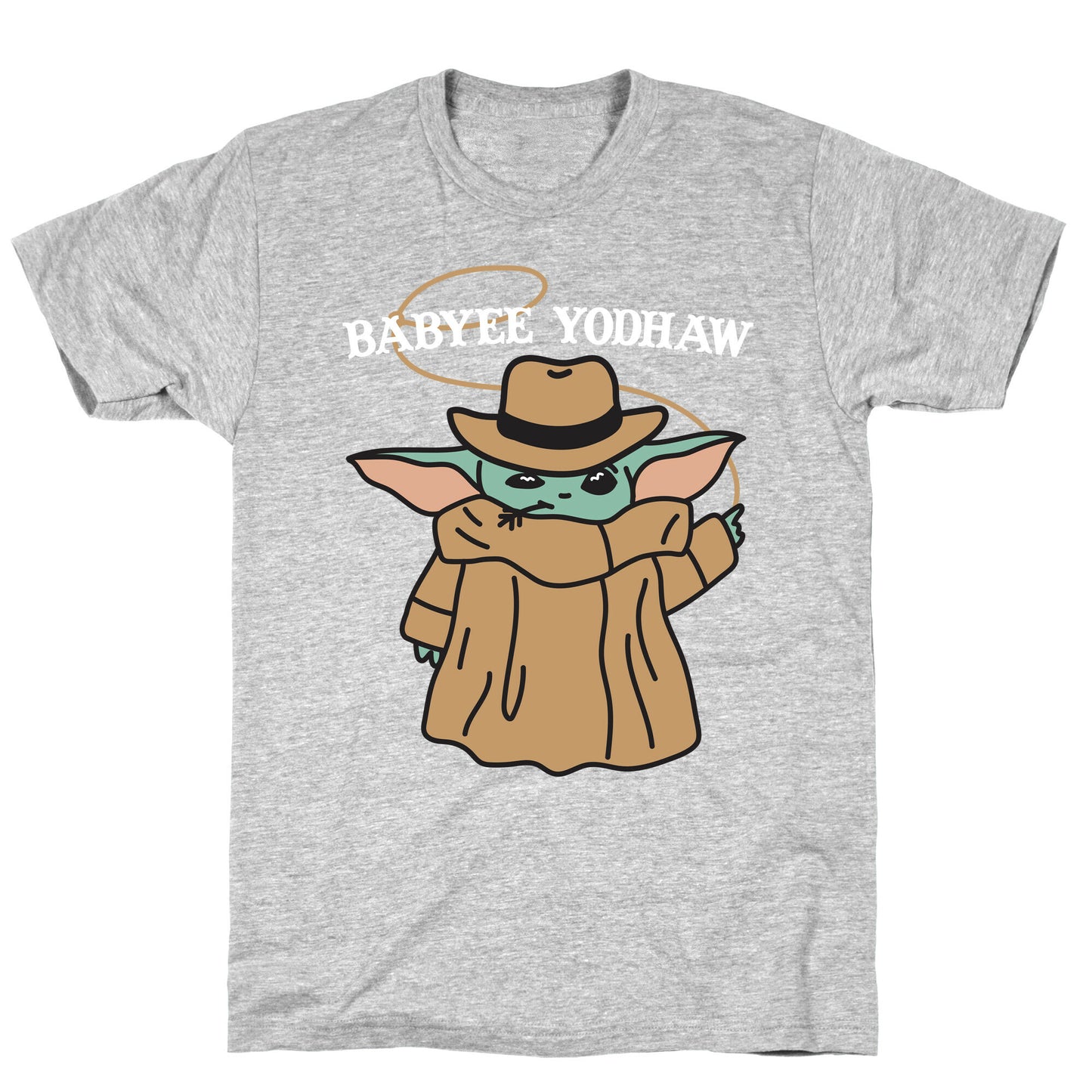Babyee Yodhaw (Baby Yoda Cowboy) T-Shirt