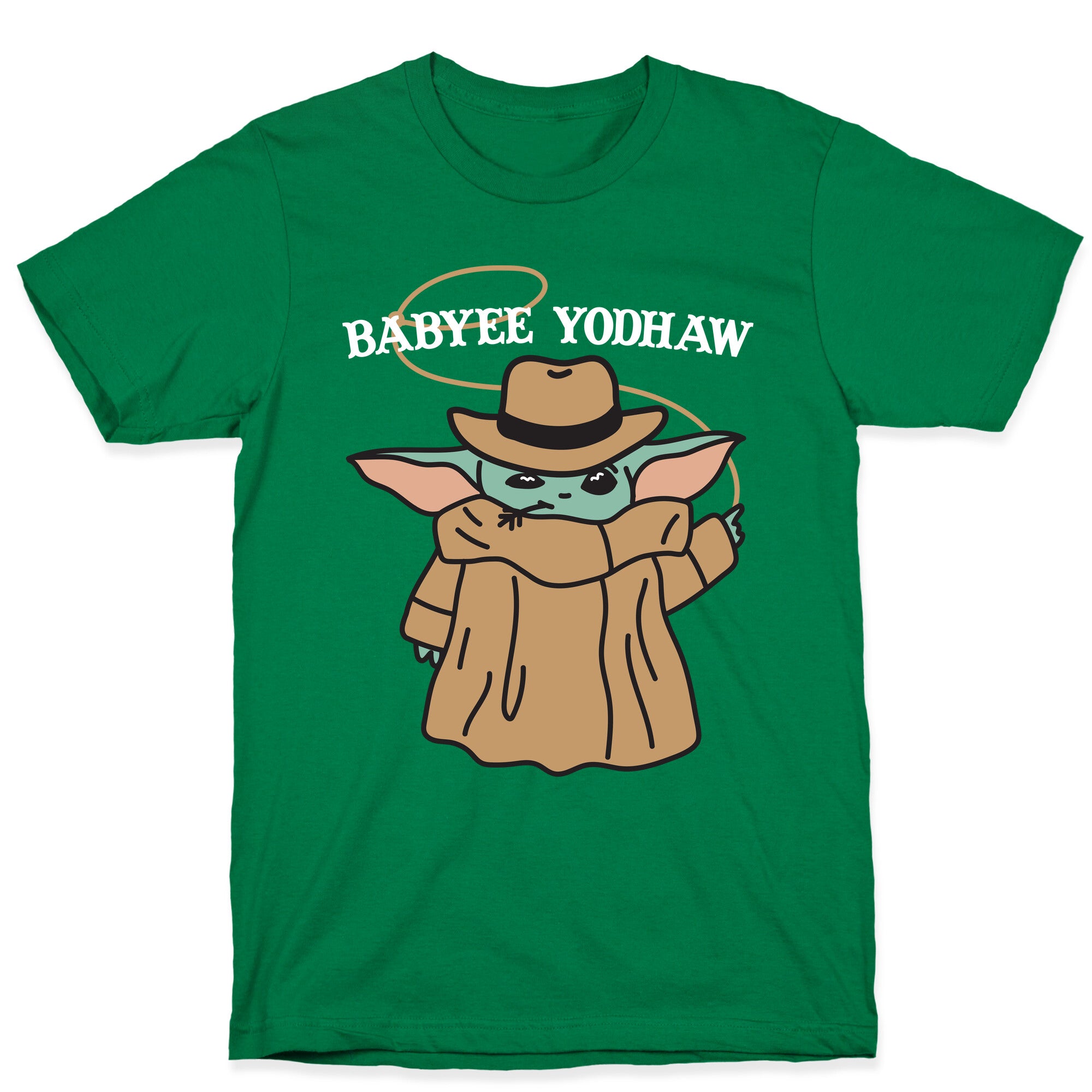 Babyee Yodhaw (Baby Yoda Cowboy) T-Shirt