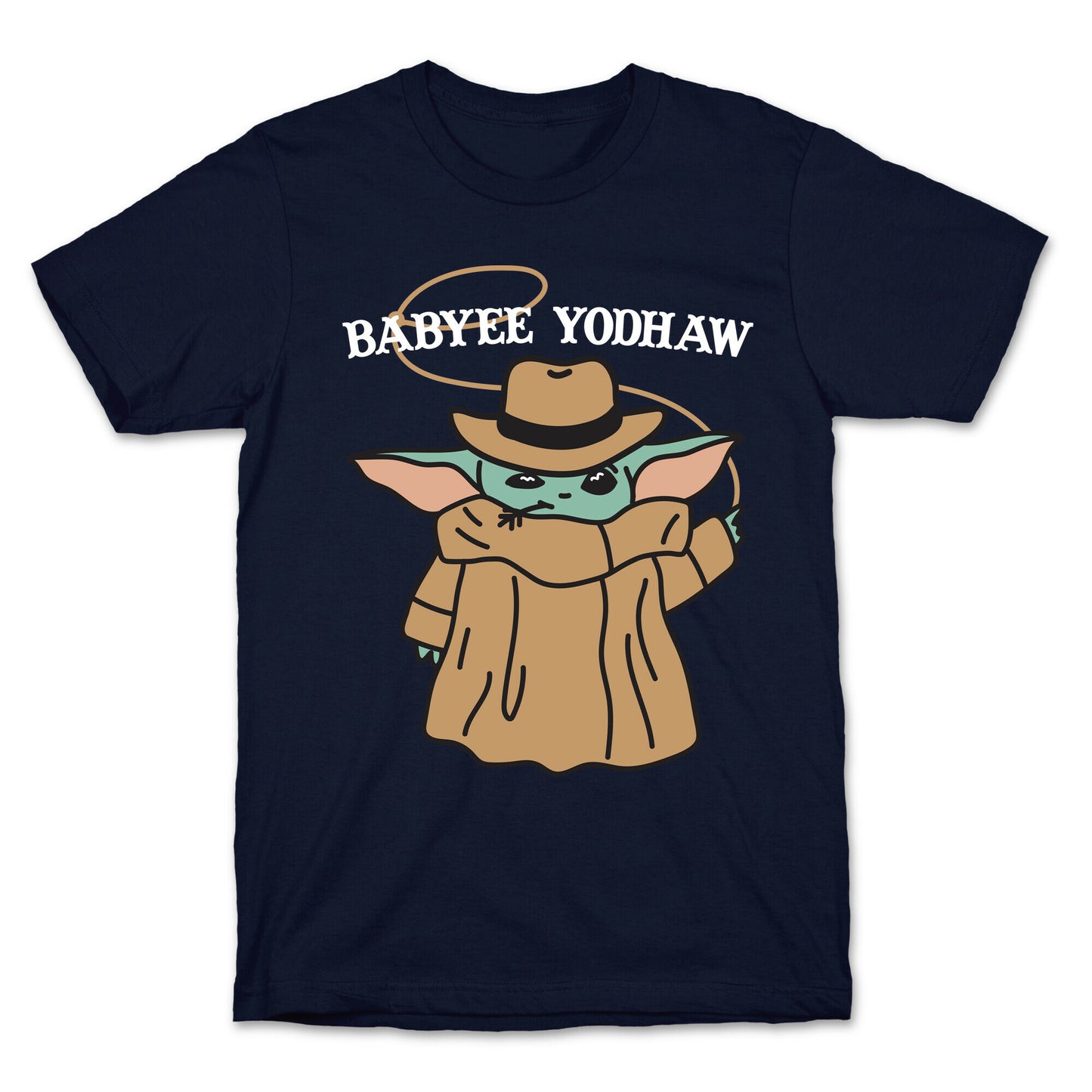 Babyee Yodhaw (Baby Yoda Cowboy) T-Shirt