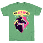 You Kenku It Unisex Triblend Tee