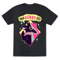 You Kenku It Unisex Triblend Tee
