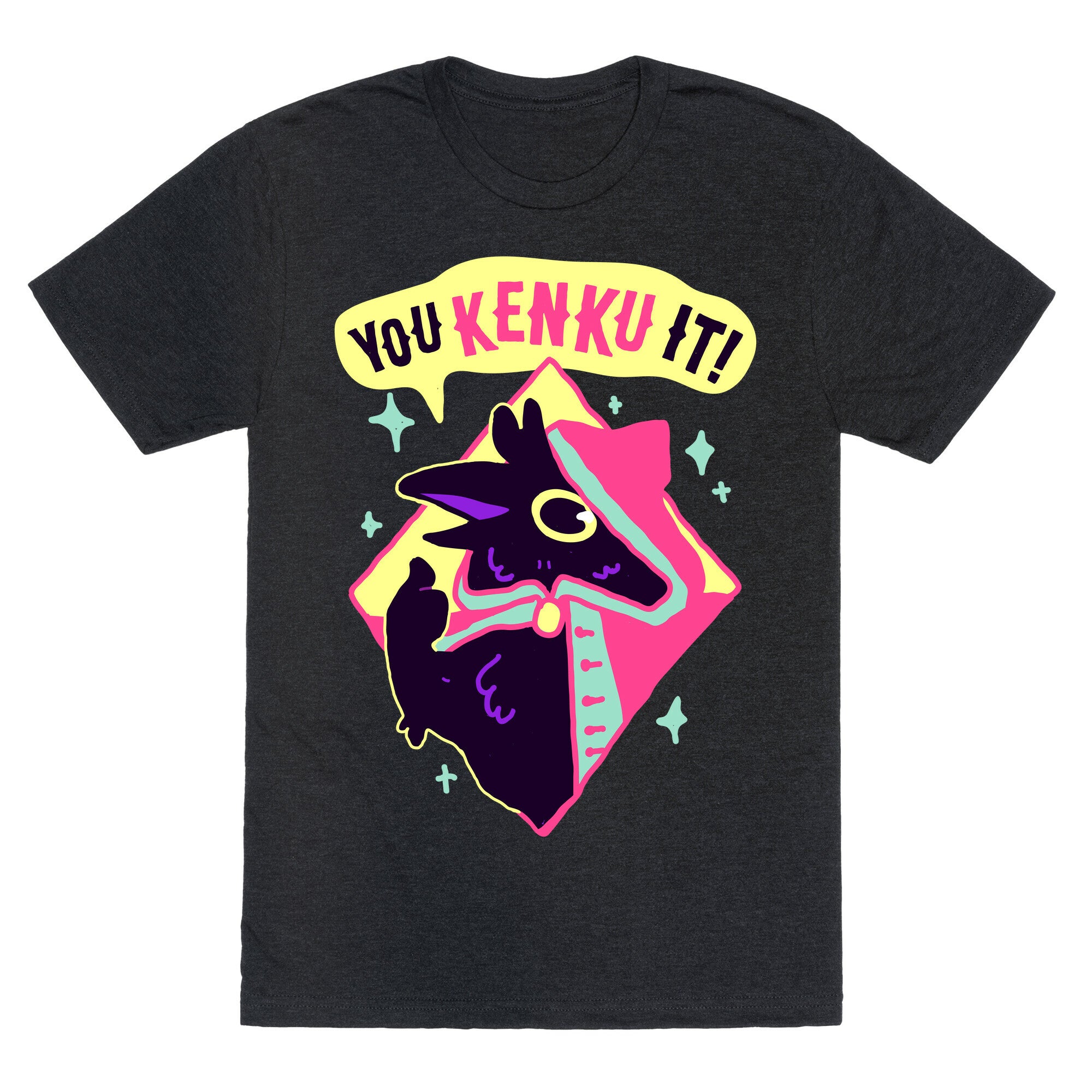 You Kenku It Unisex Triblend Tee