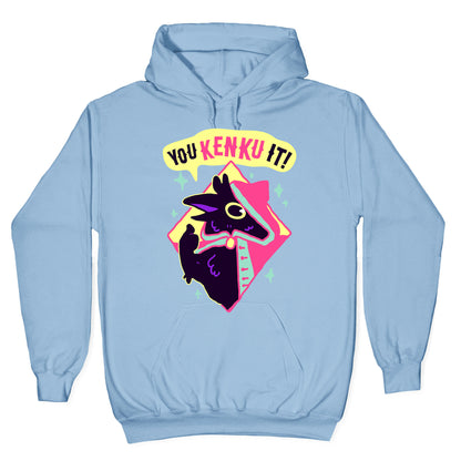 You Kenku It Hoodie