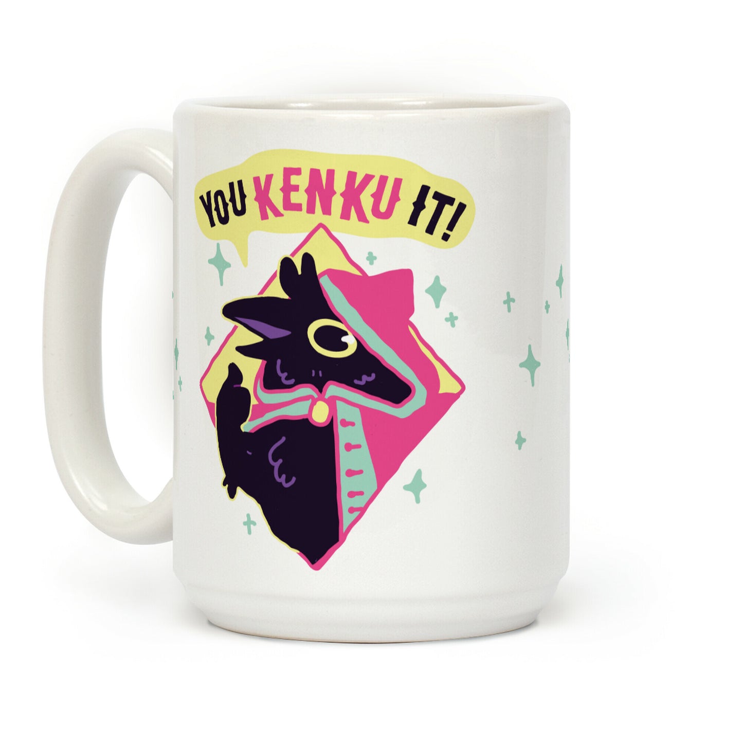 You Kenku It Coffee Mug