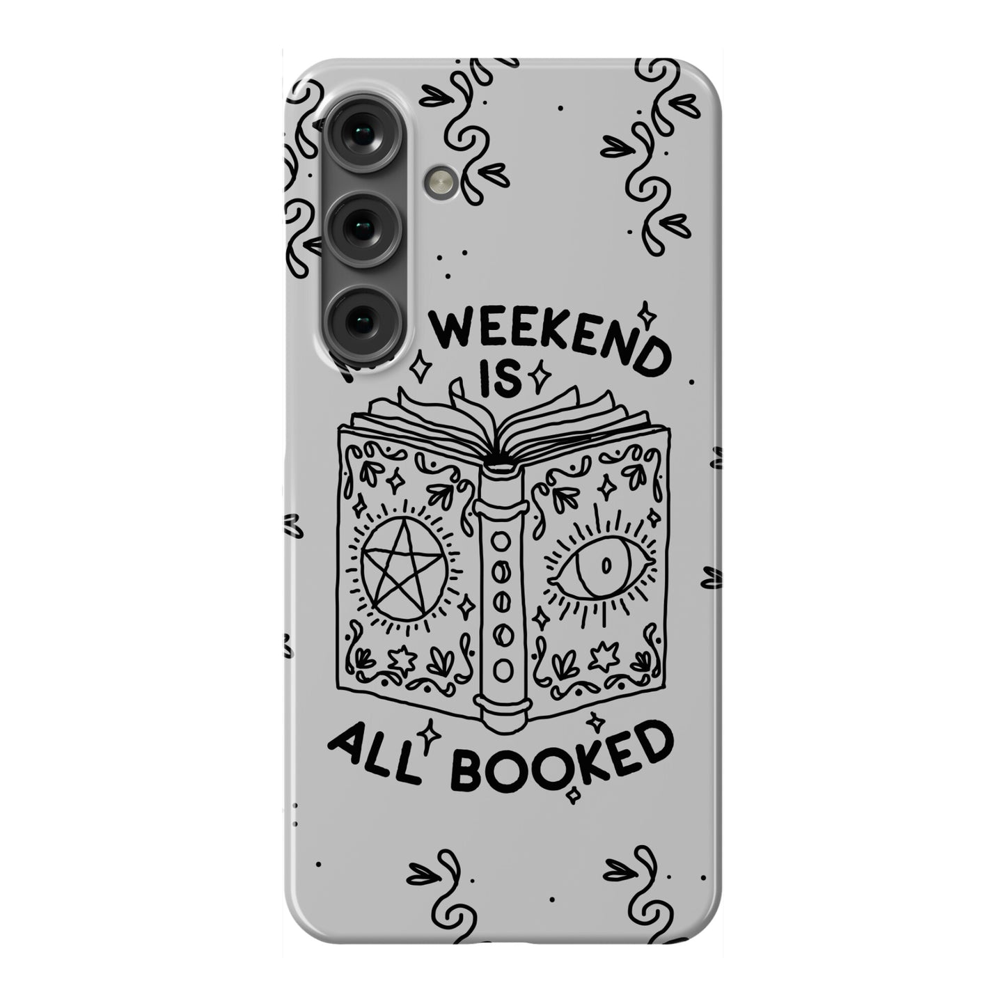 My Weekend is all Booked Phone Case