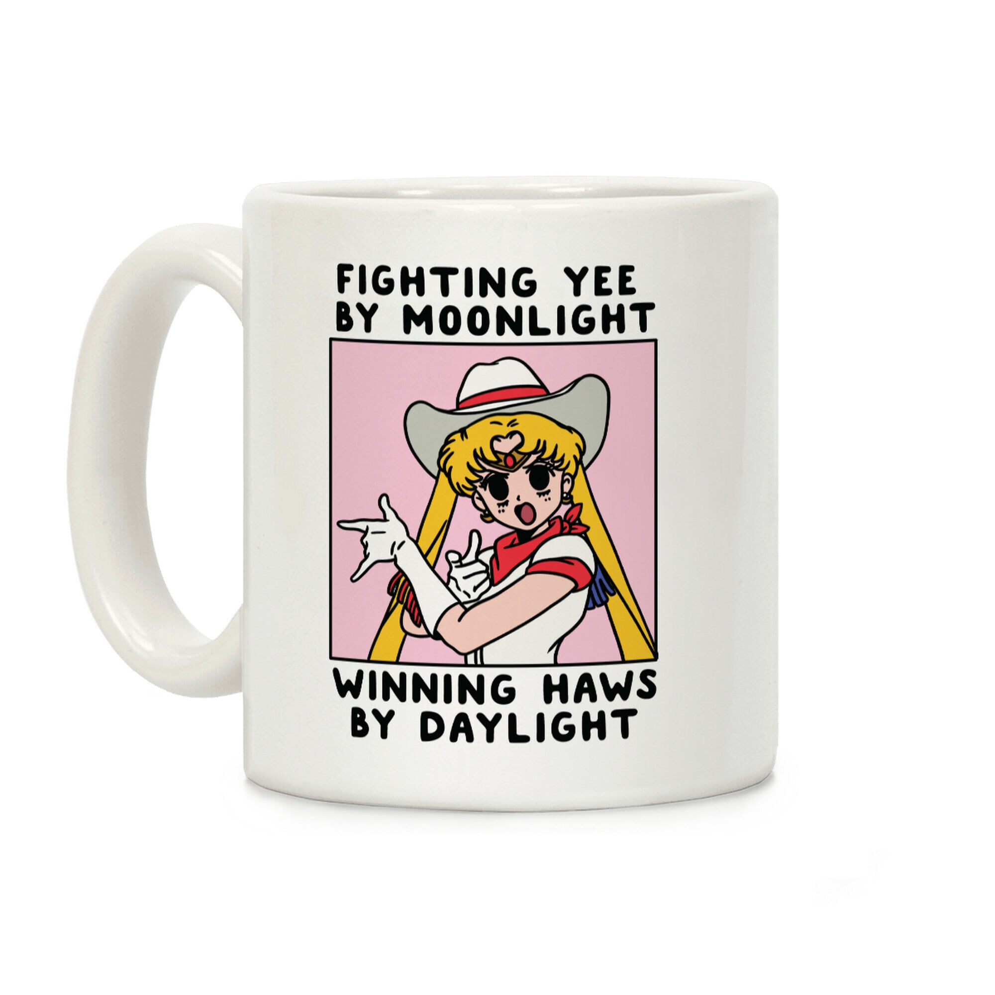 Fighting Yee By Moonlight Winning Haws By Daylight Coffee Mug