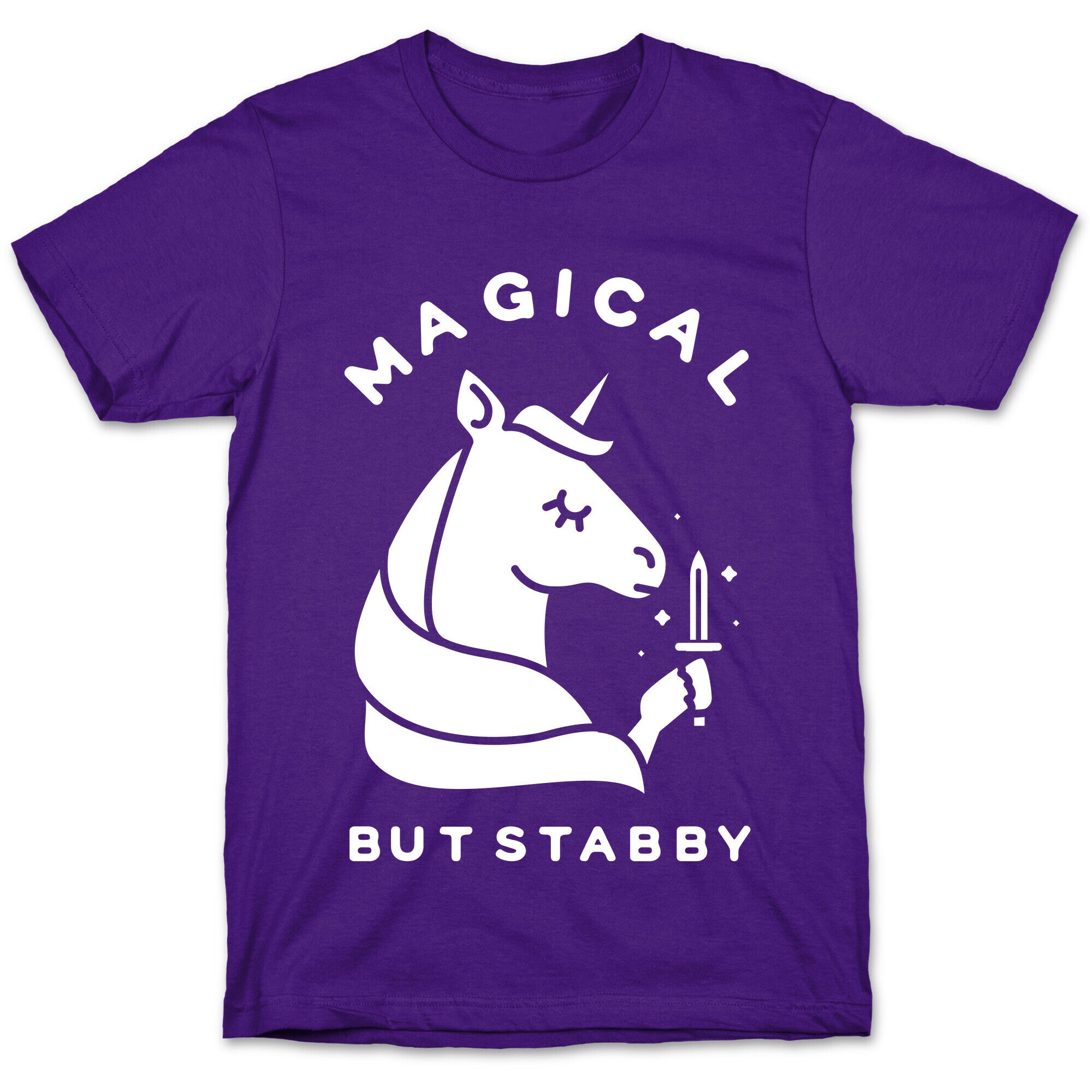 Magical But Stabby T-Shirt