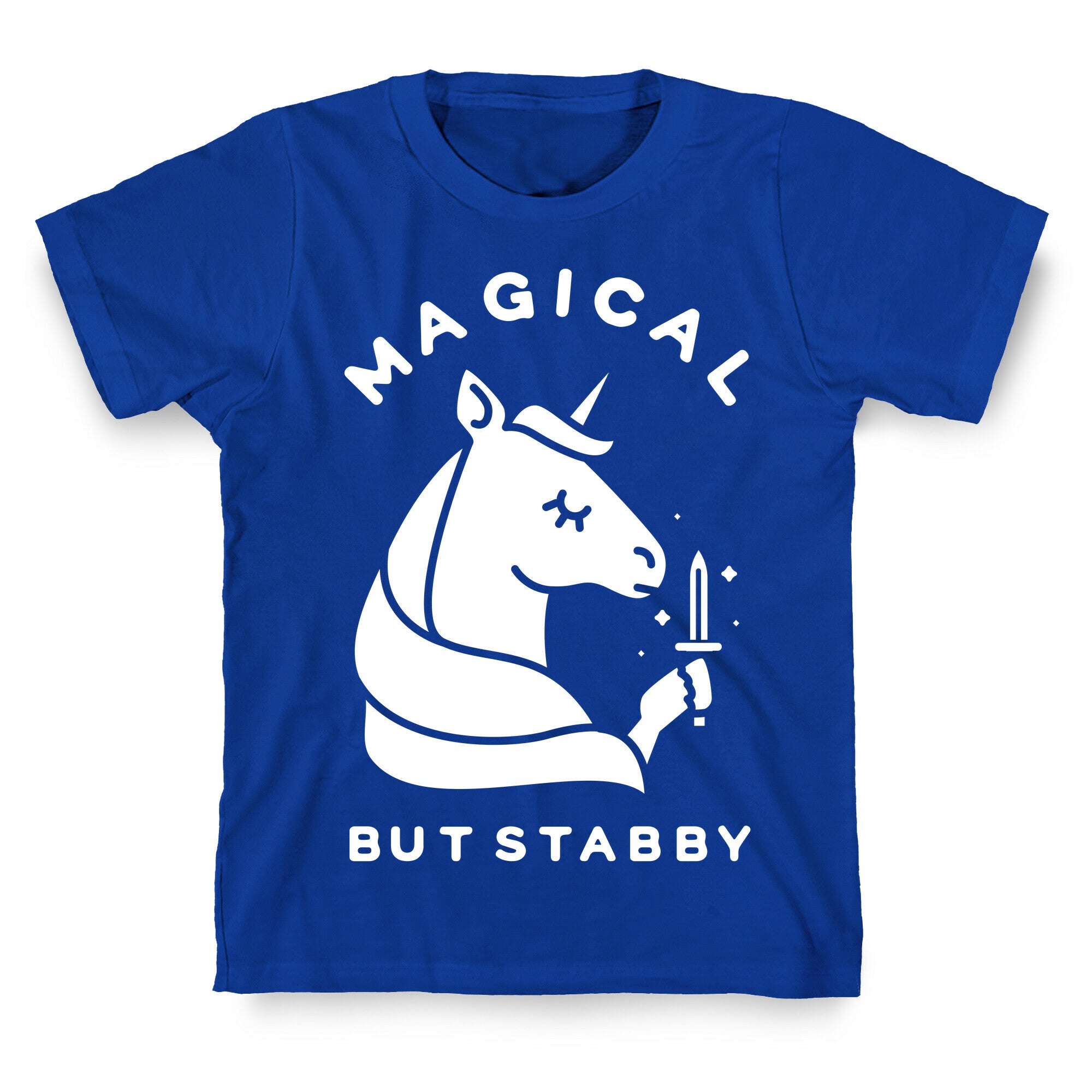 Magical But Stabby T-Shirt