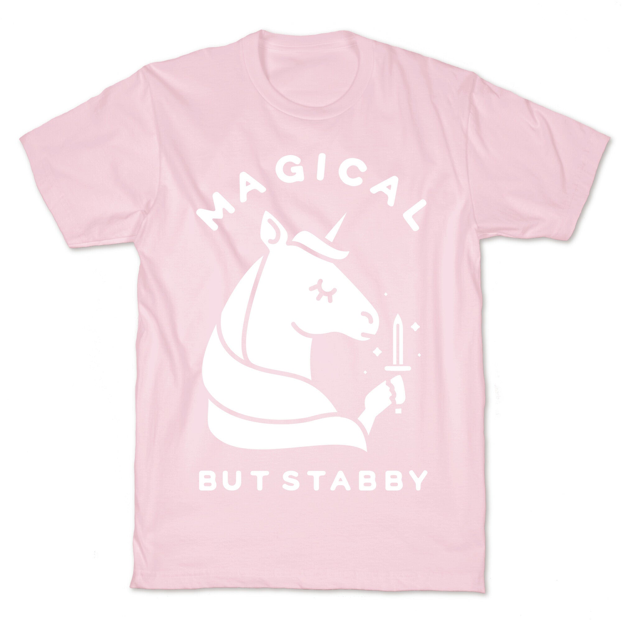 Magical But Stabby T-Shirt