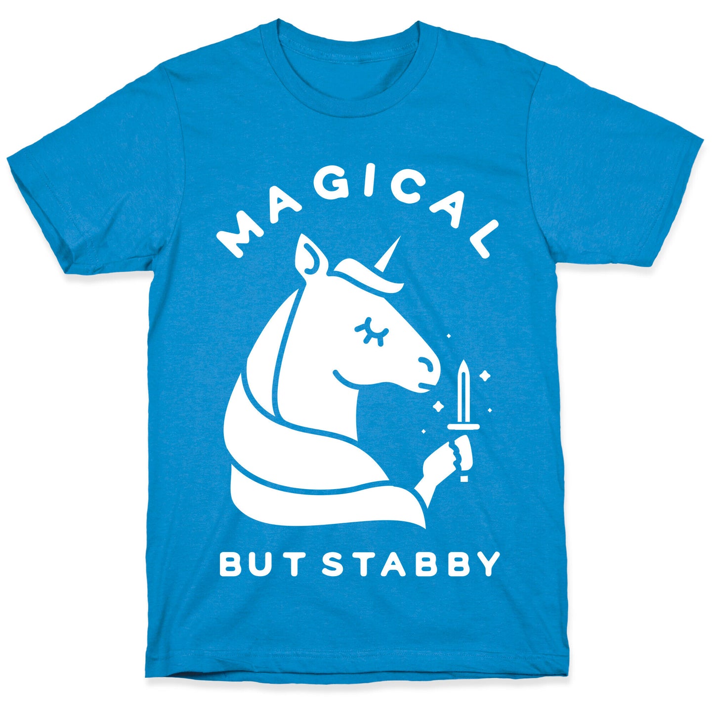 Magical But Stabby T-Shirt