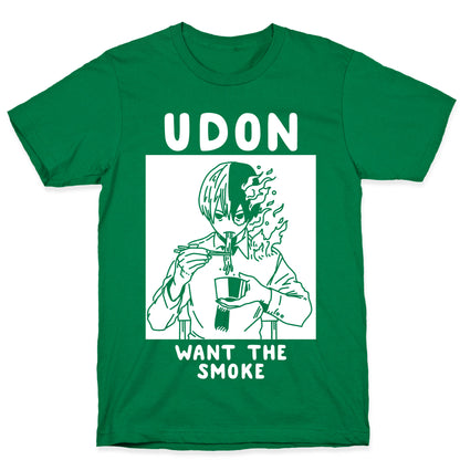 Udon Want the Smoke T-Shirt