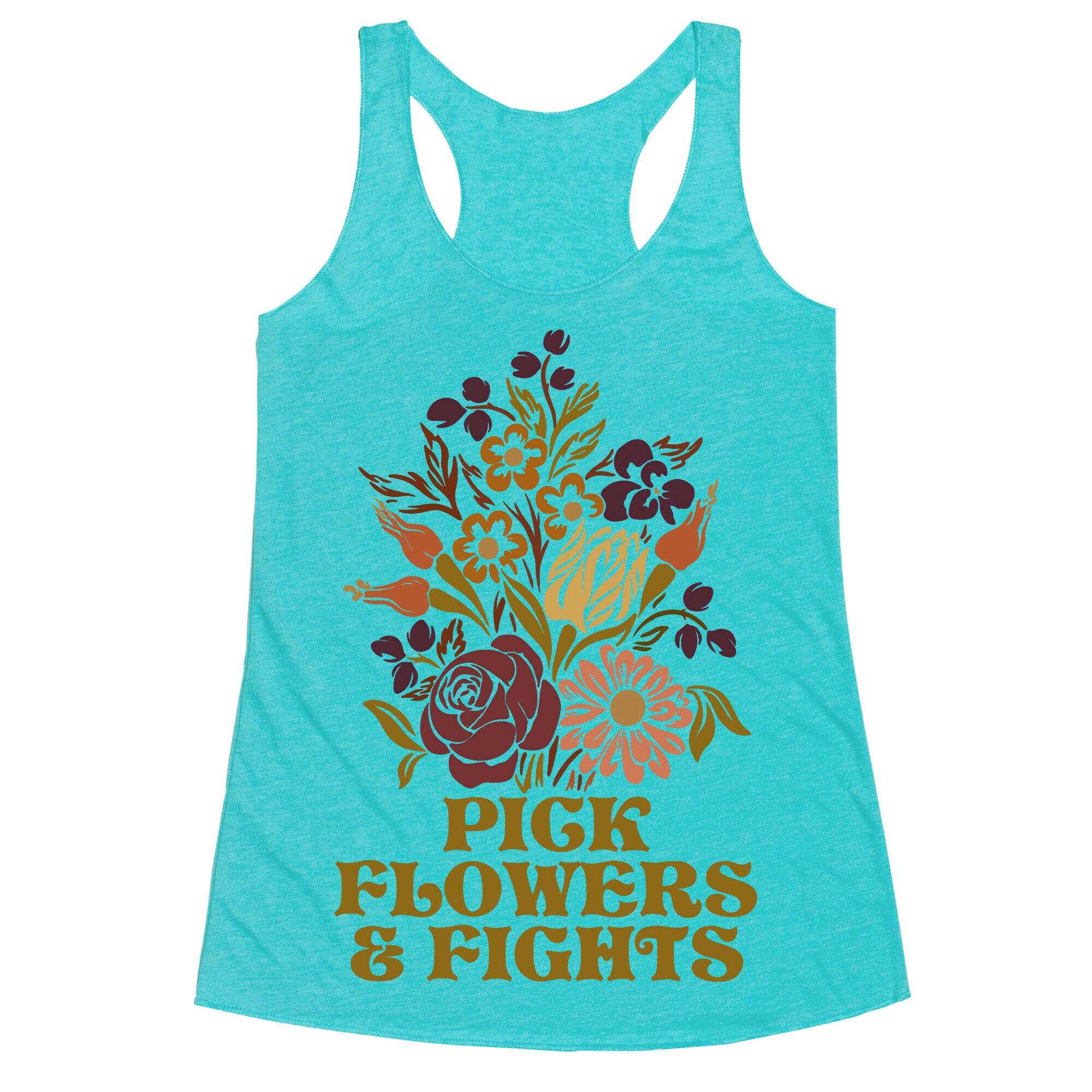 Pick Flowers & Fights Racerback Tank