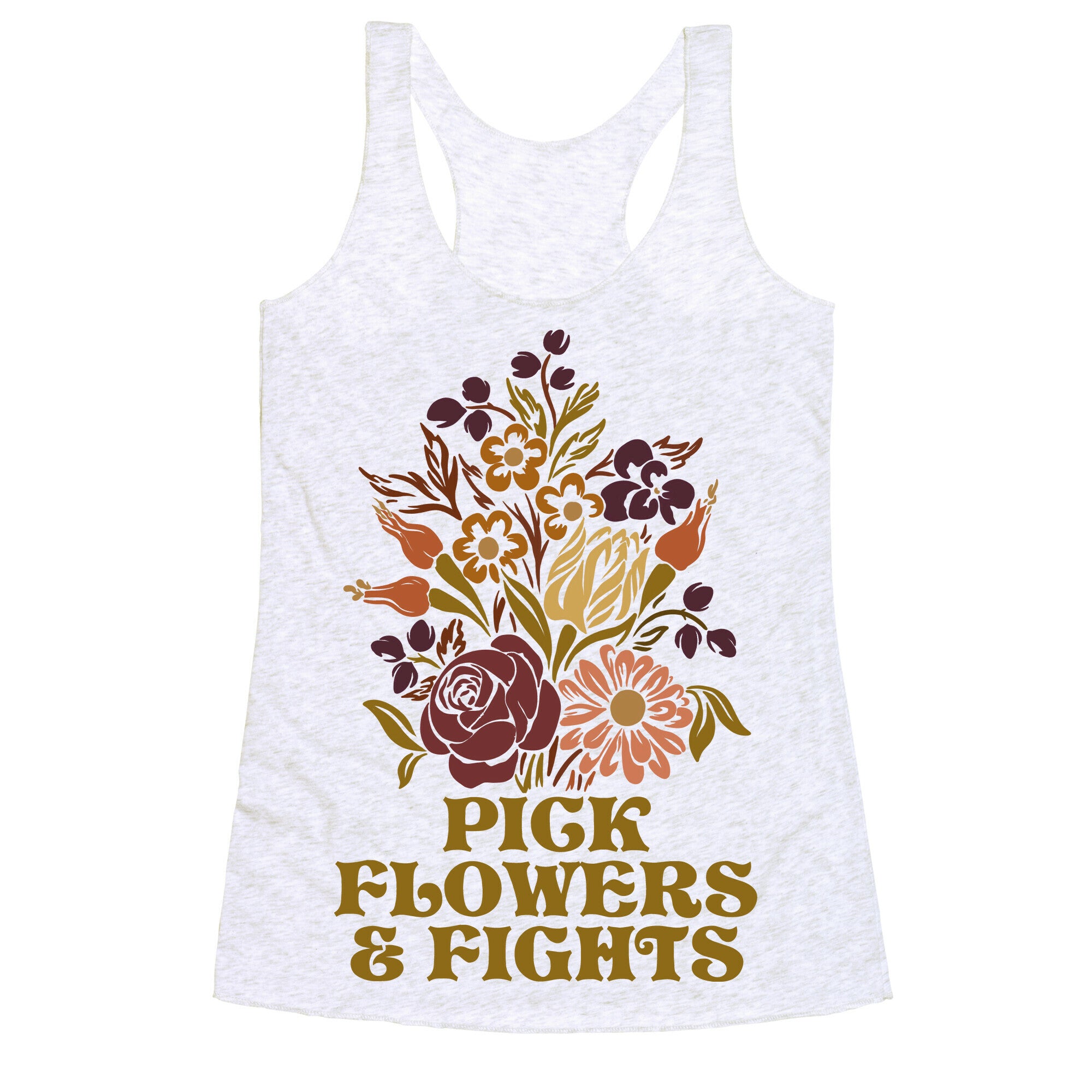 Pick Flowers & Fights Racerback Tank