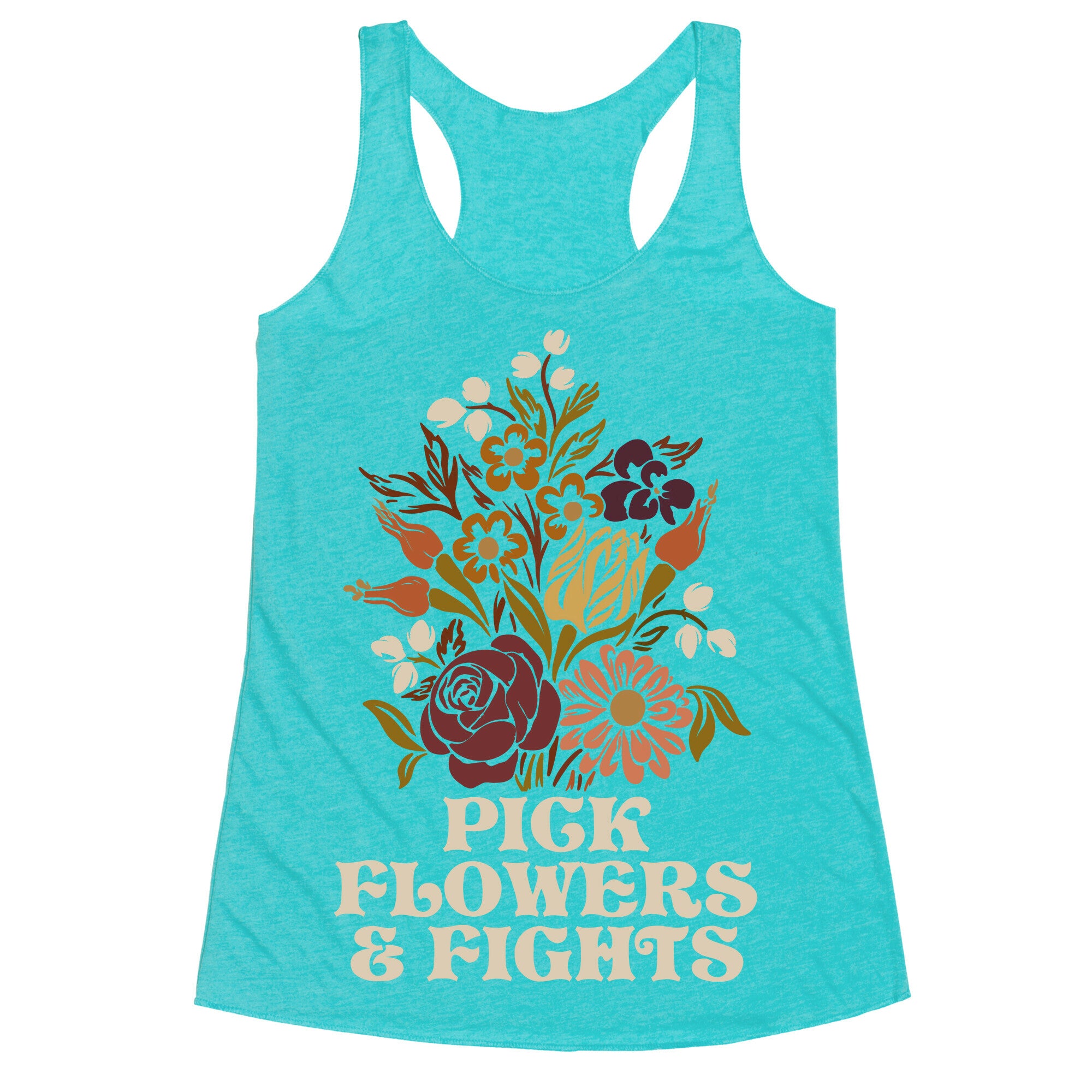 Pick Flowers & Fights Racerback Tank