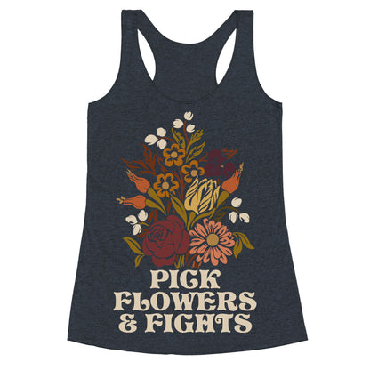 Pick Flowers & Fights Racerback Tank
