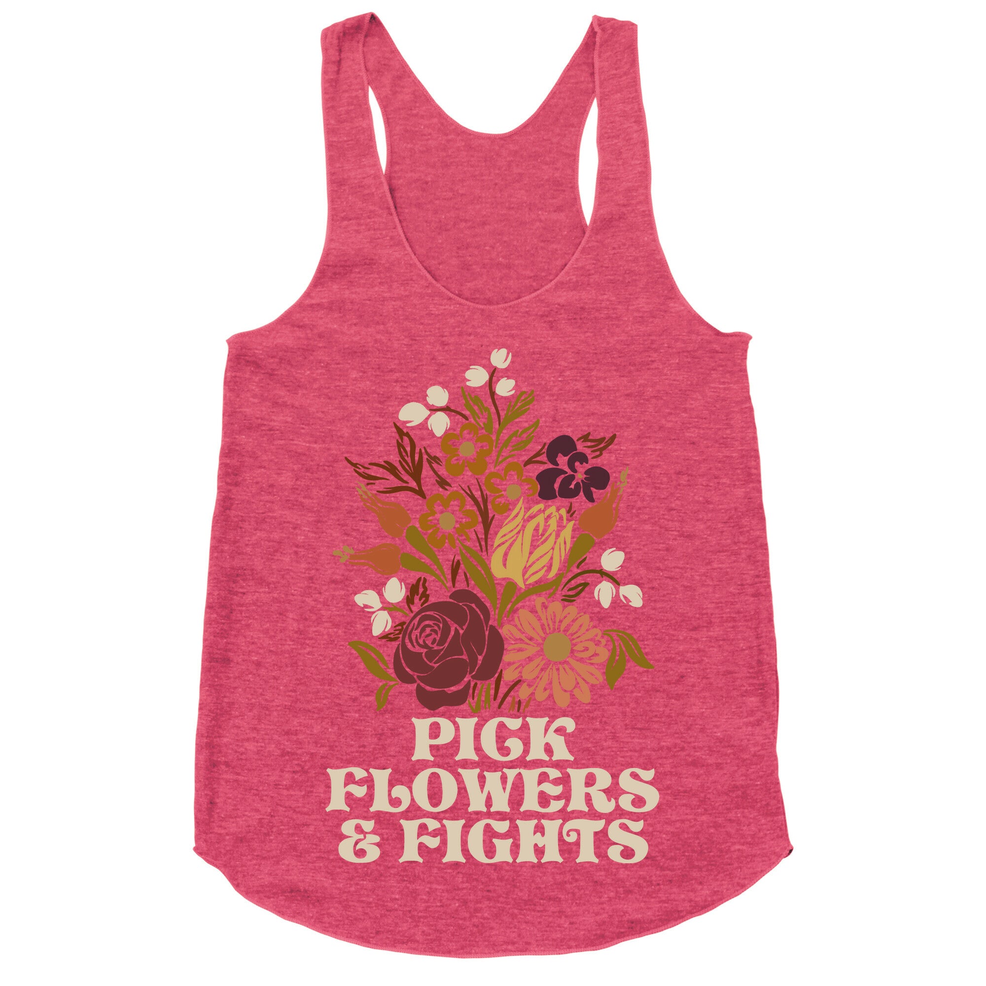 Pick Flowers & Fights Racerback Tank