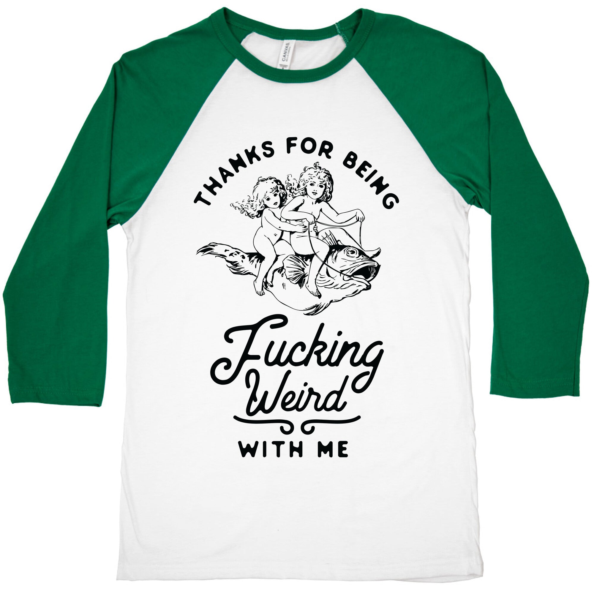Thanks for Being Fucking Weird with Me Vintage Fish Riders Baseball Tee