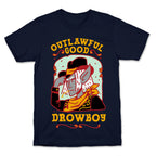 Outlawful Good Drowboy T-Shirt