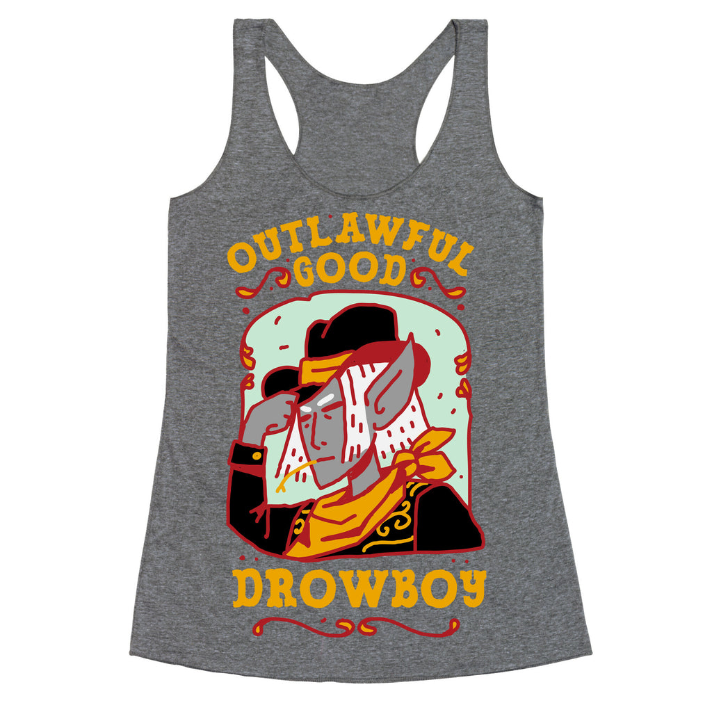 Outlawful Good Drowboy Racerback Tank