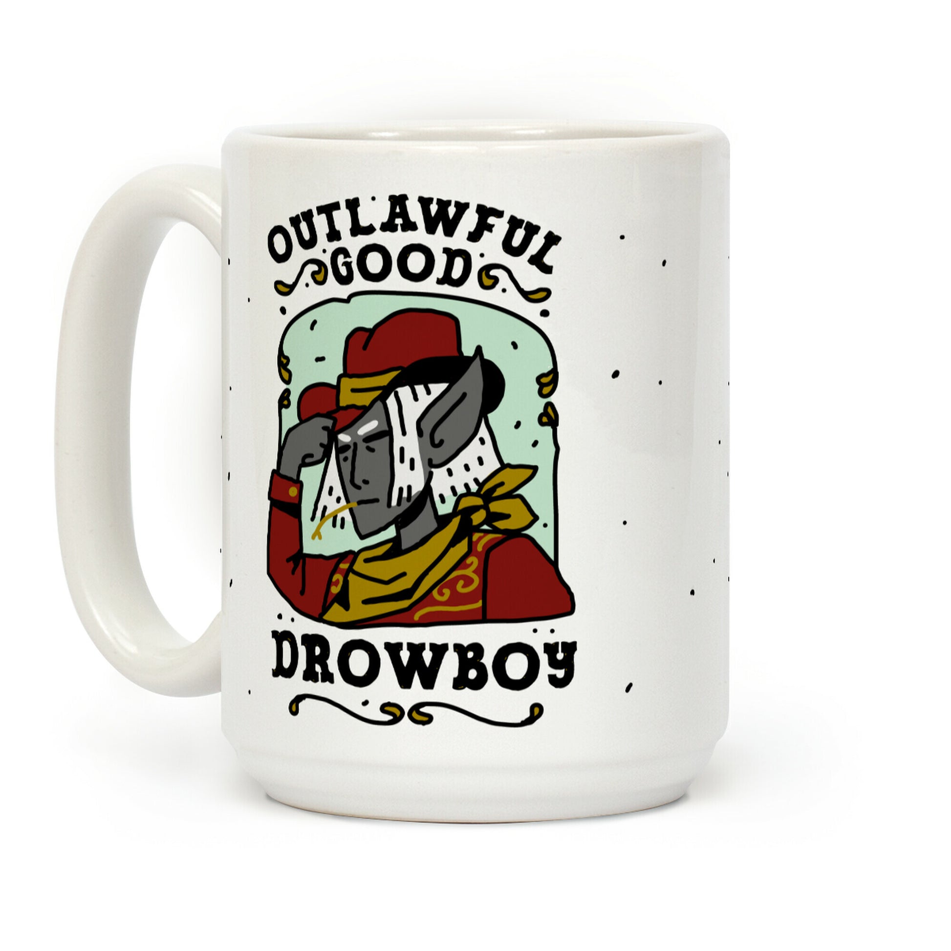 Outlawful Good Drowboy Coffee Mug