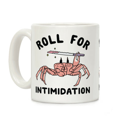 Roll For Intimidation Coffee Mug