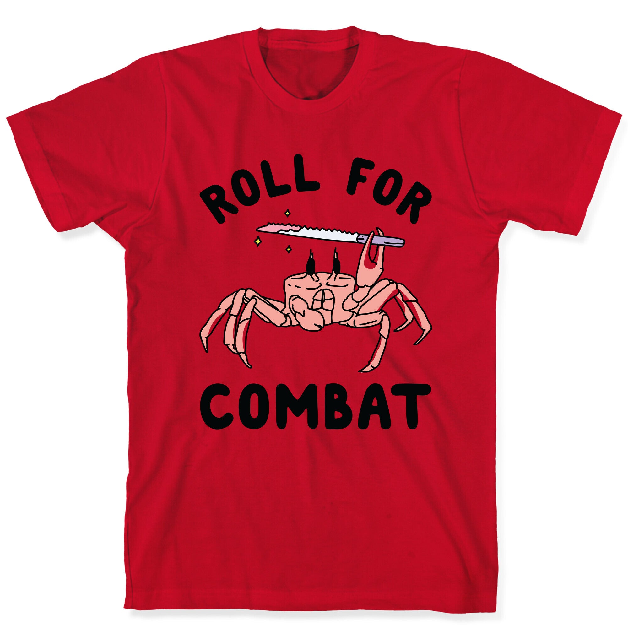 Roll For Combat Knife Crab T-Shirt