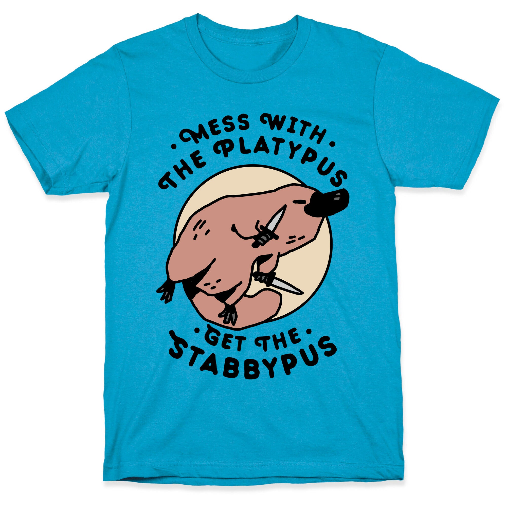 Mess With The Platypus Get the Stabbypus Unisex Triblend Tee