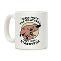 Mess With The Platypus Get the Stabbypus Coffee Mug