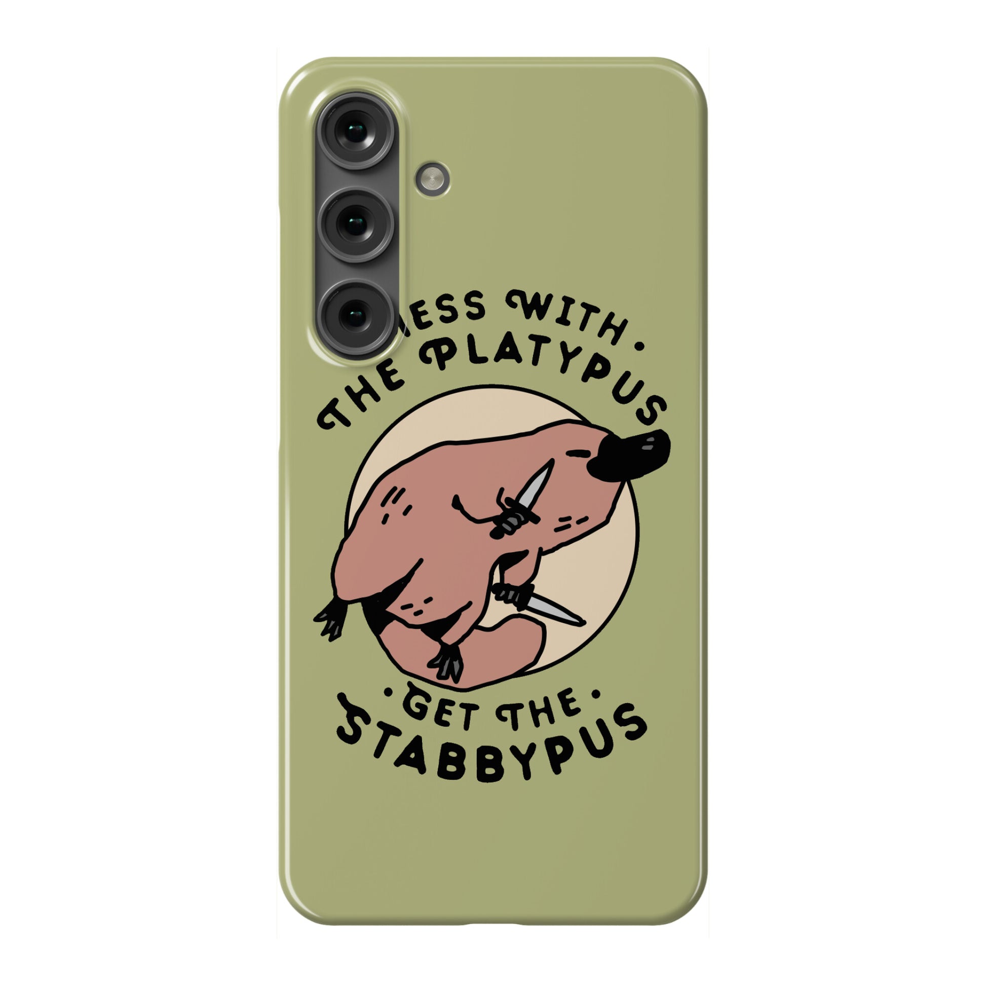 Mess With The Platypus Get the Stabbypus Phone Case