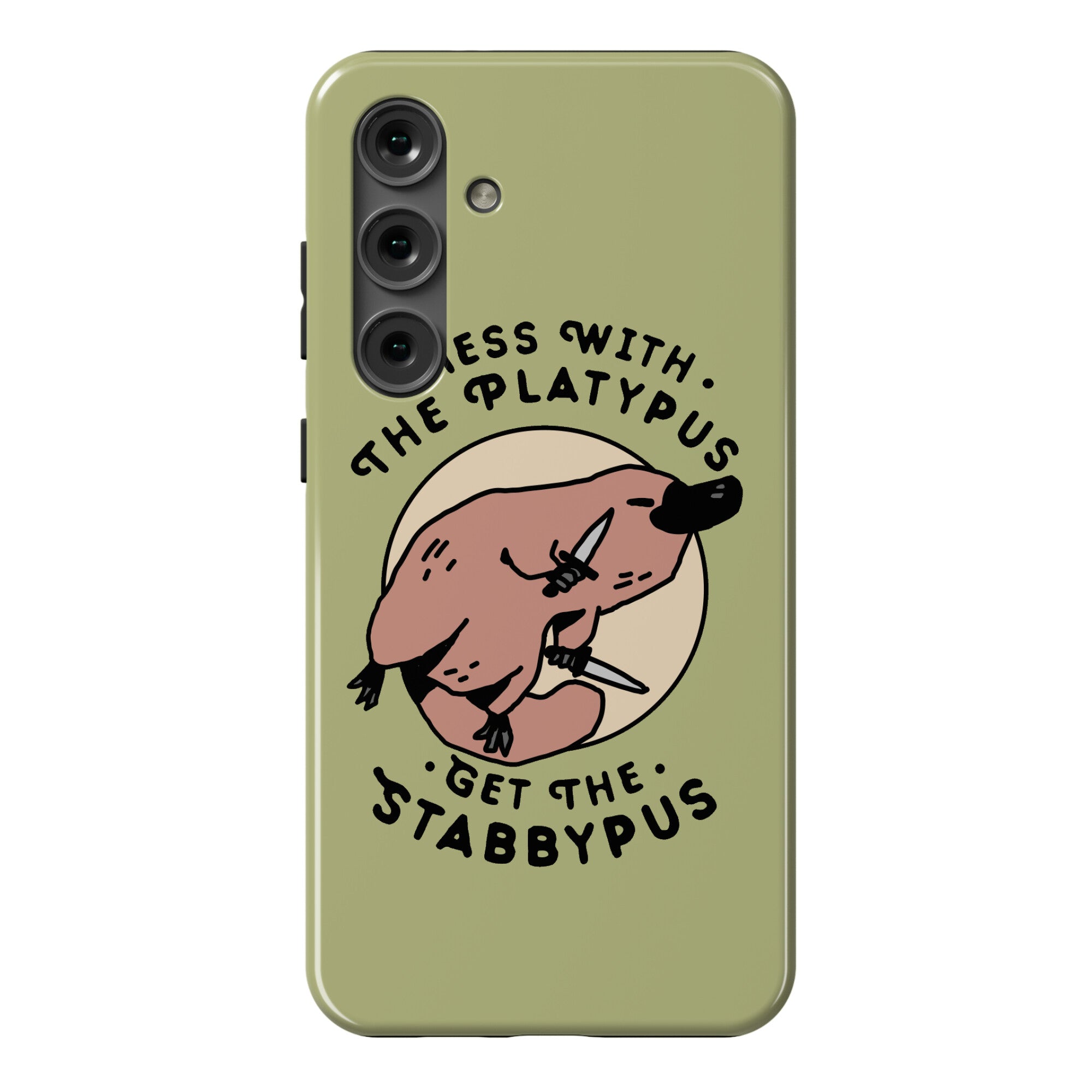 Mess With The Platypus Get the Stabbypus Phone Case