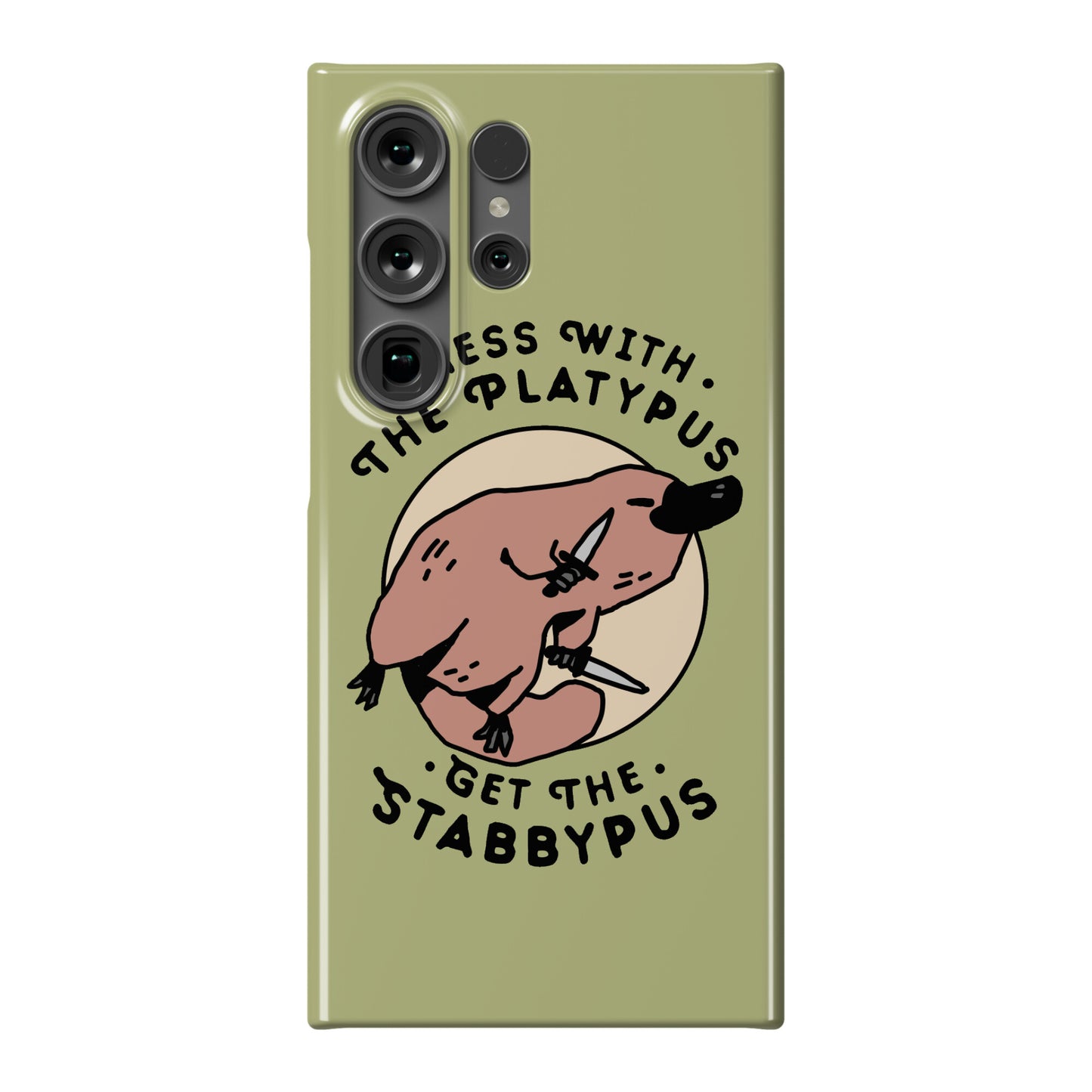 Mess With The Platypus Get the Stabbypus Phone Case