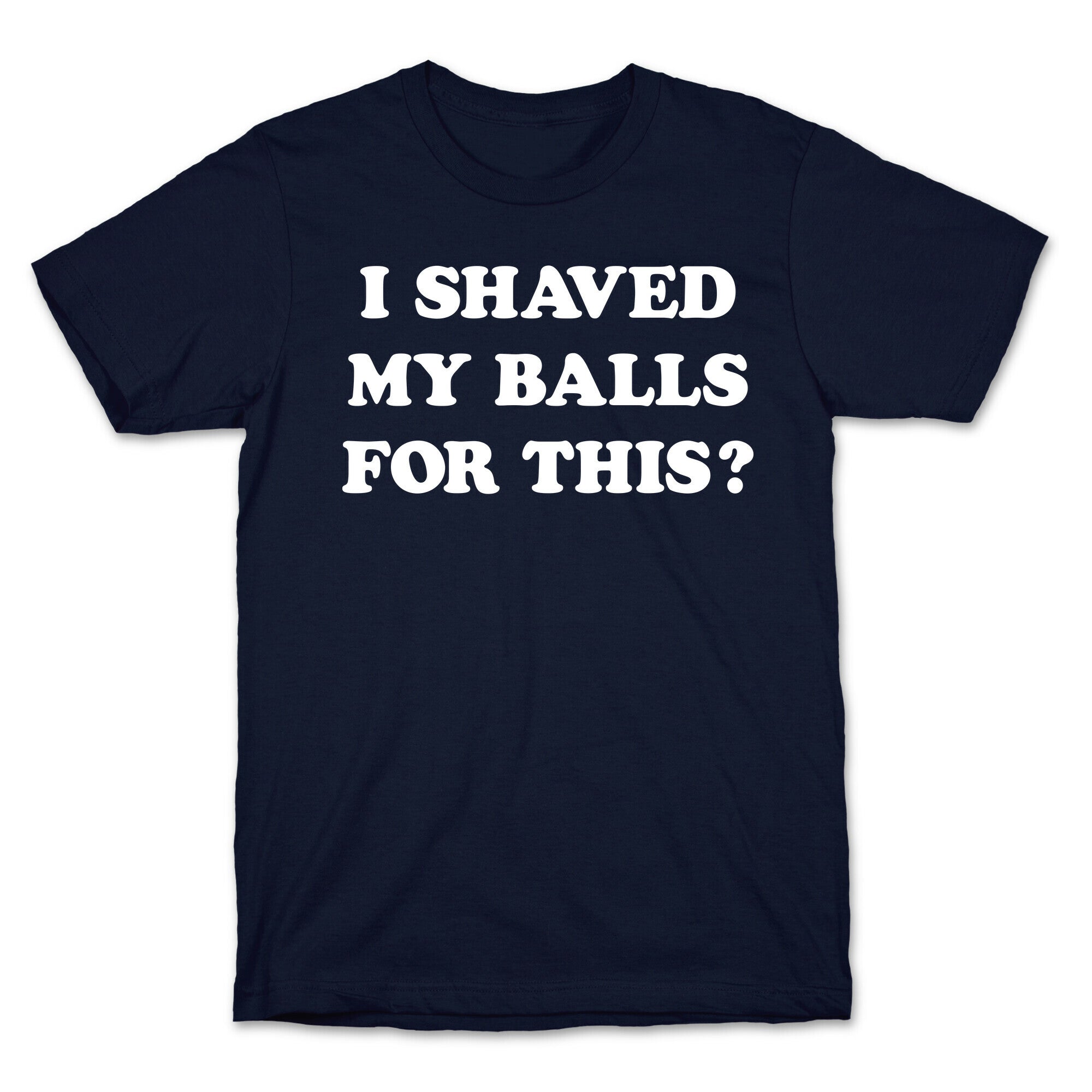 I Shaved My Balls For This? Renee Montoya T-Shirt