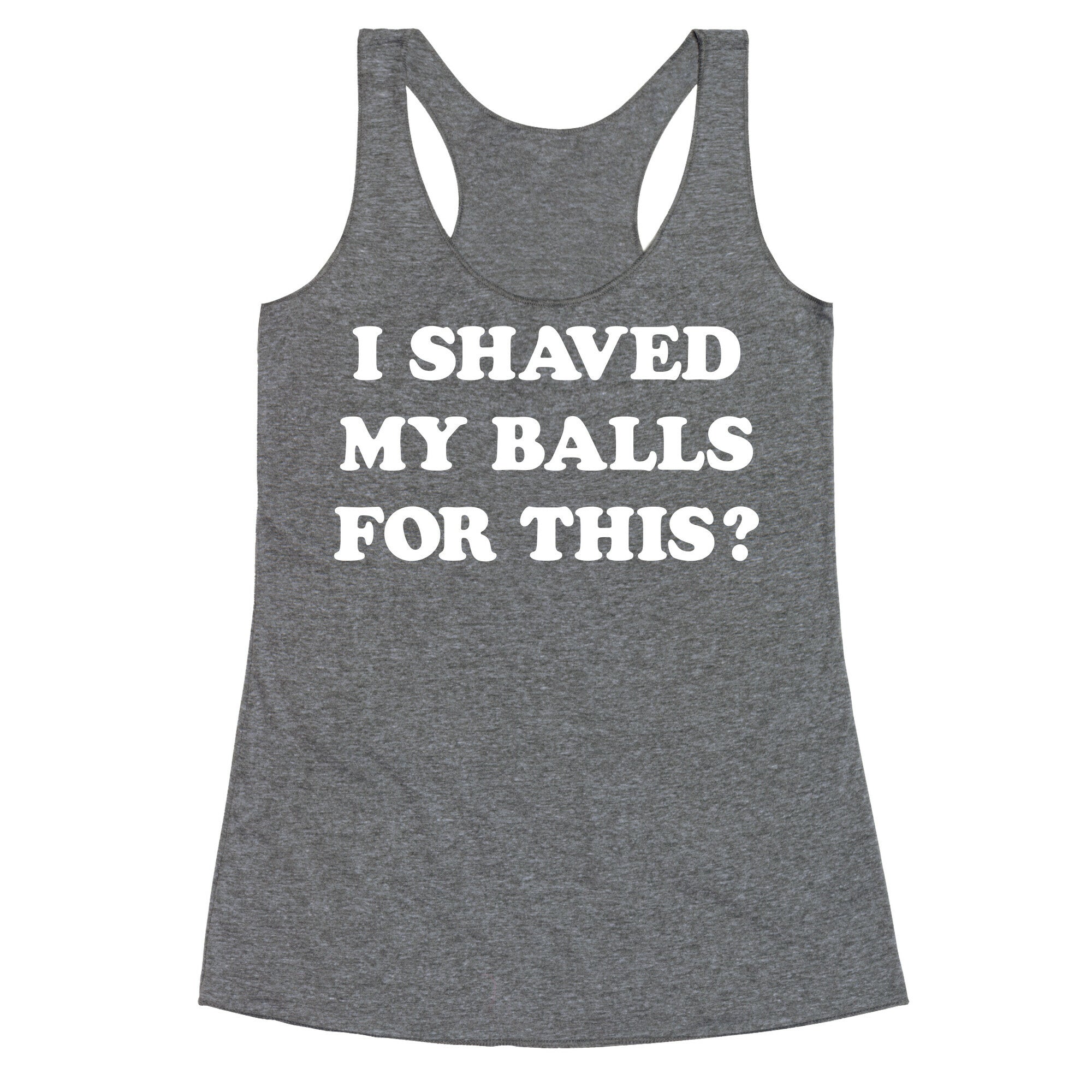 I Shaved My Balls For This? Renee Montoya Racerback Tank