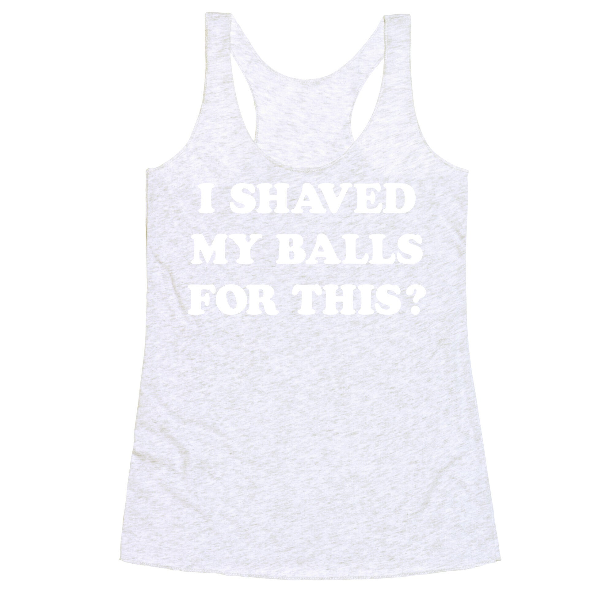 I Shaved My Balls For This? Renee Montoya Racerback Tank