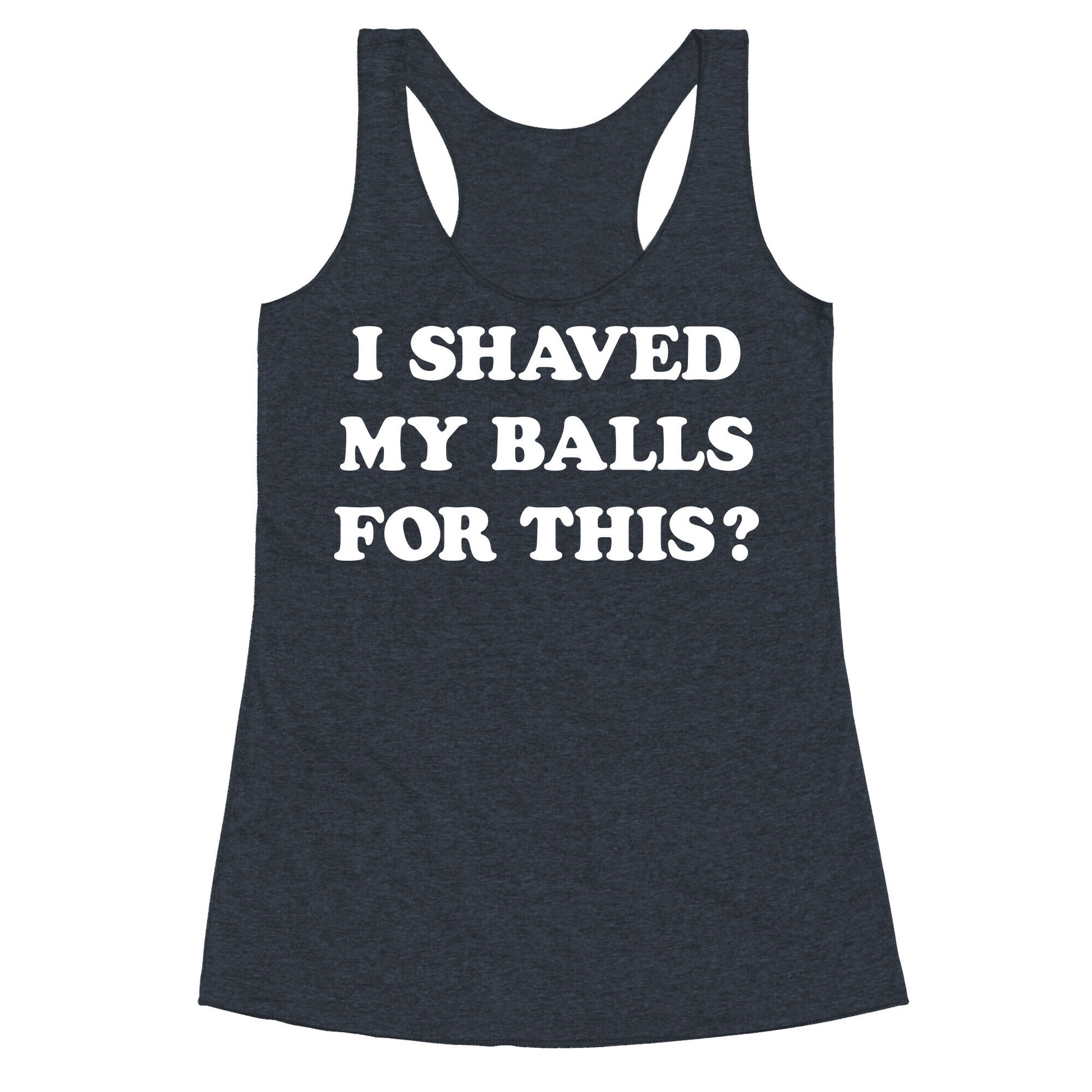 I Shaved My Balls For This? Renee Montoya Racerback Tank