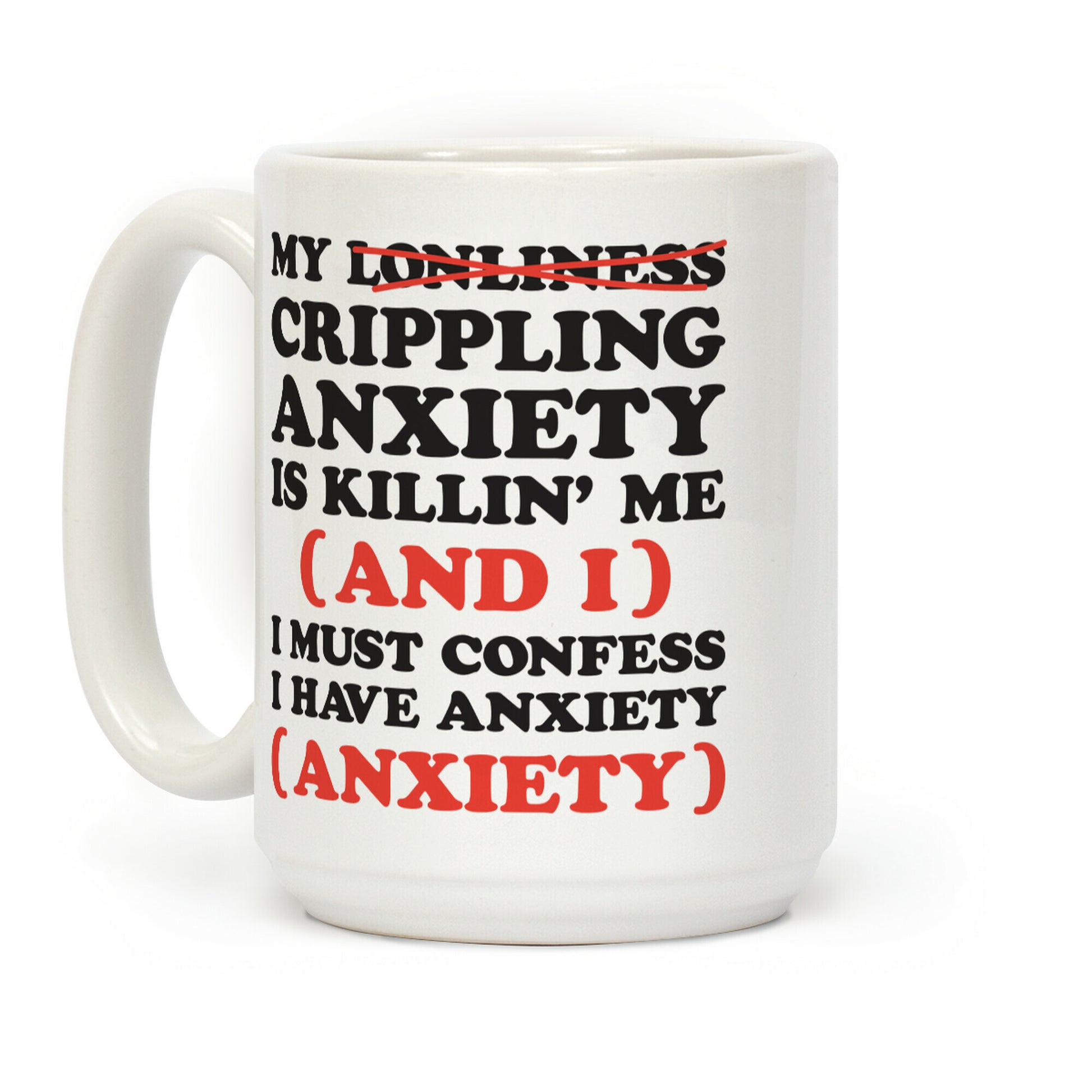 Anxiety One More Time Coffee Mug