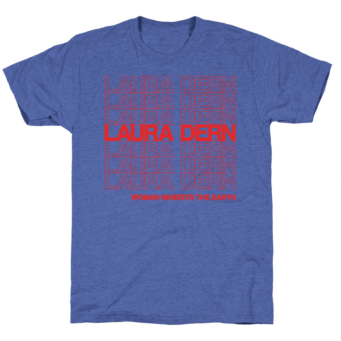Laura Dern Thank You Bag Parody Unisex Triblend Tee