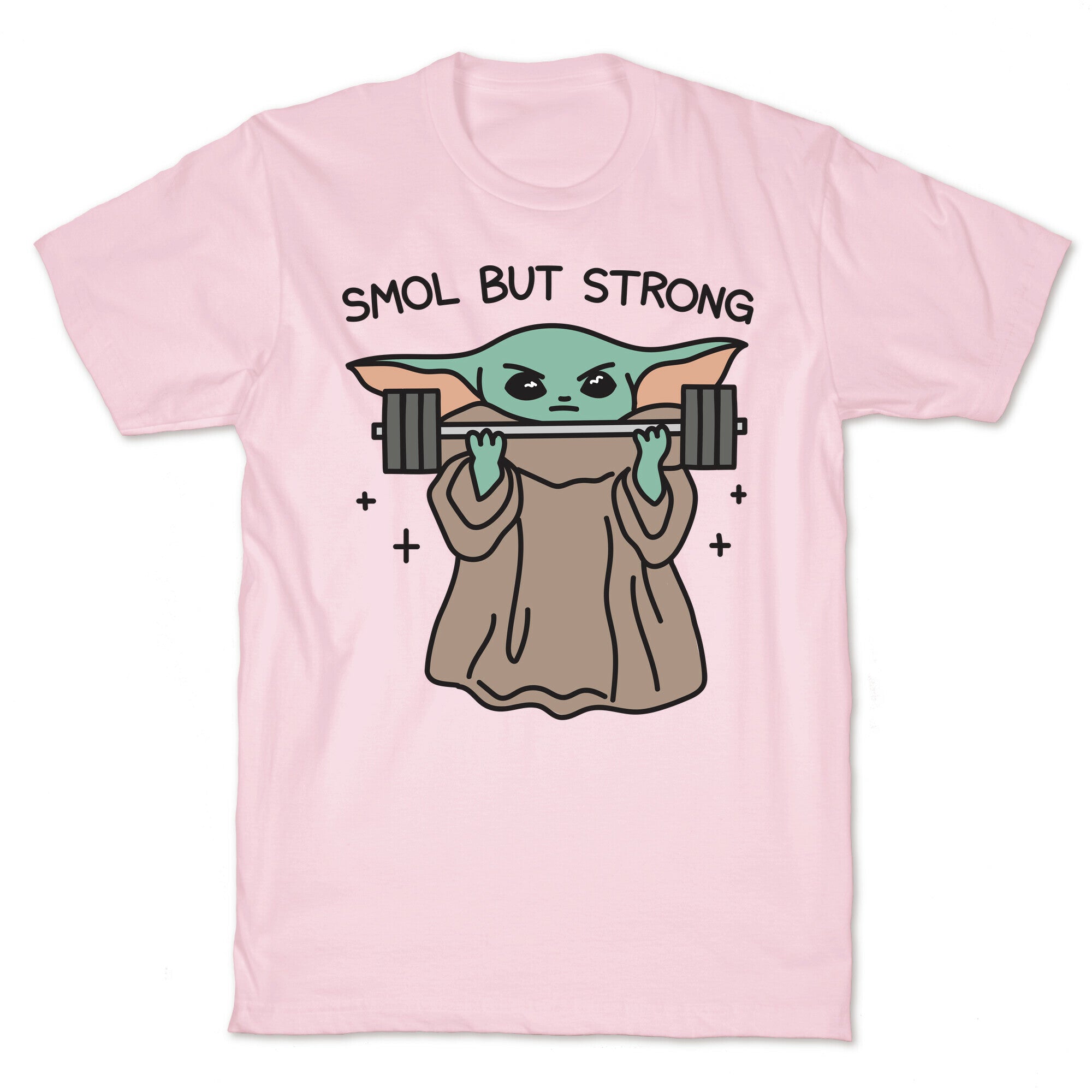 Smol But Strong Baby Yoda T-Shirt
