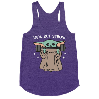 Smol But Strong Baby Yoda Racerback Tank