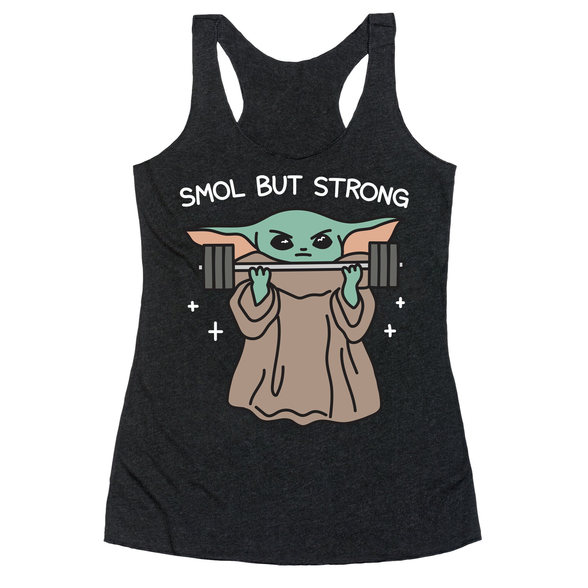Smol But Strong Baby Yoda Racerback Tank