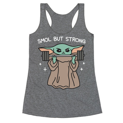Smol But Strong Baby Yoda Racerback Tank