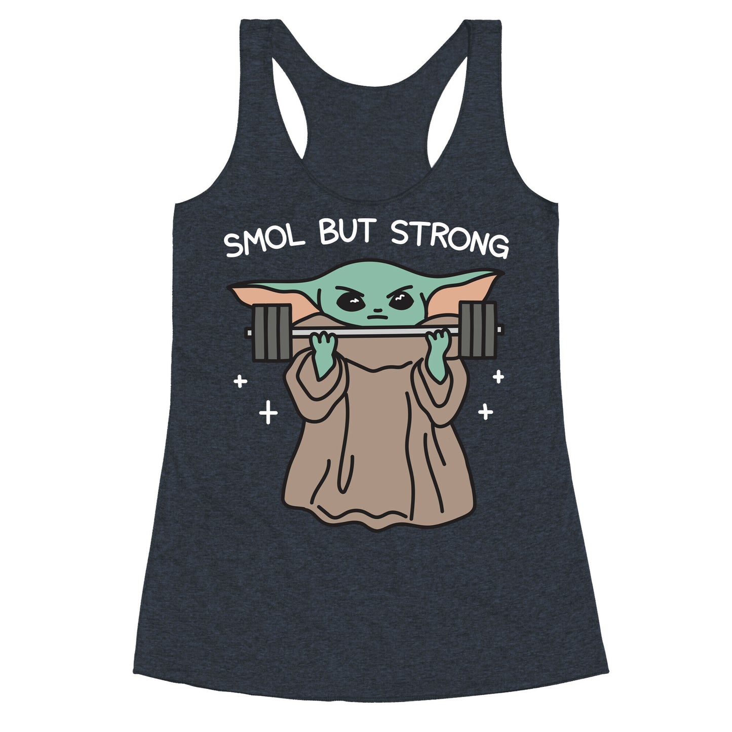Smol But Strong Baby Yoda Racerback Tank