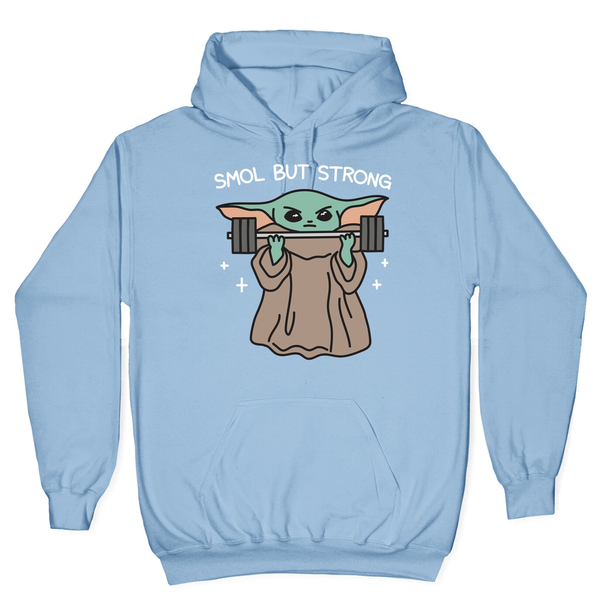 Smol But Strong Baby Yoda Hoodie