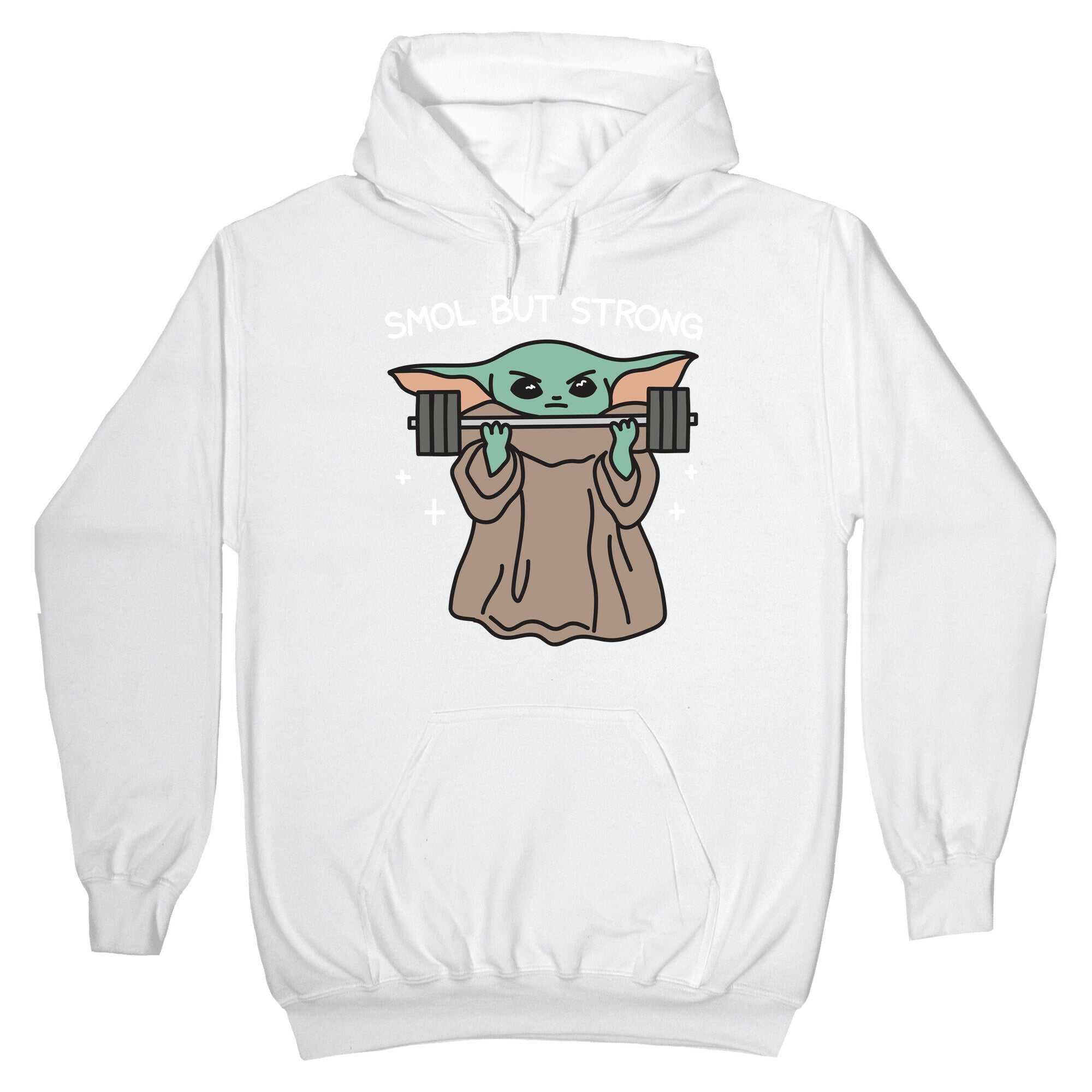 Smol But Strong Baby Yoda Hoodie