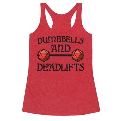 Dumbbells and Deadlifts (DnD Parody) Racerback Tank